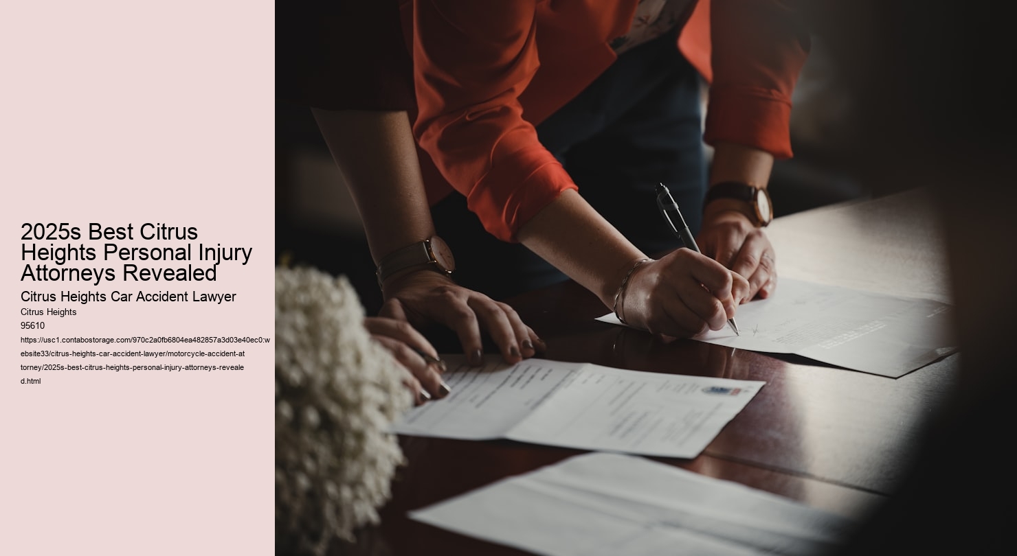 2025s Best Citrus Heights Personal Injury Attorneys Revealed